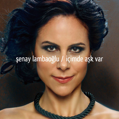 https://dl.venusm.shop/Mehrdad2/Music/Album/Turkish/Senay%20Lambaoglu%20-%20Icimde%20Ask%20Var%20(2012)/Cover.jpg